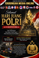 Gabungan Media Online Ucapkan Selamat Hari Juang Polri 21 Agustus 2026
